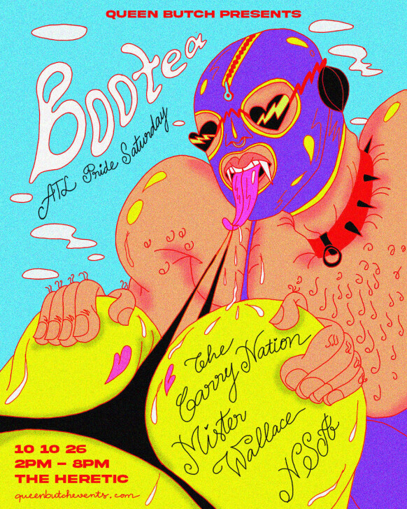 Pride Sat Day Bootea w/ The Carry Nation + Sister Wallace
