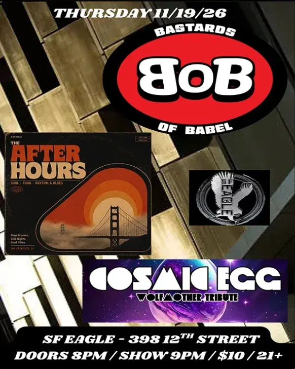 TNL Presents Bastards of Babel / After Hours / Cosmic Egg