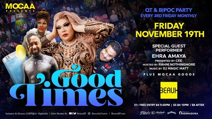 Mocaa Presents: Good Times
