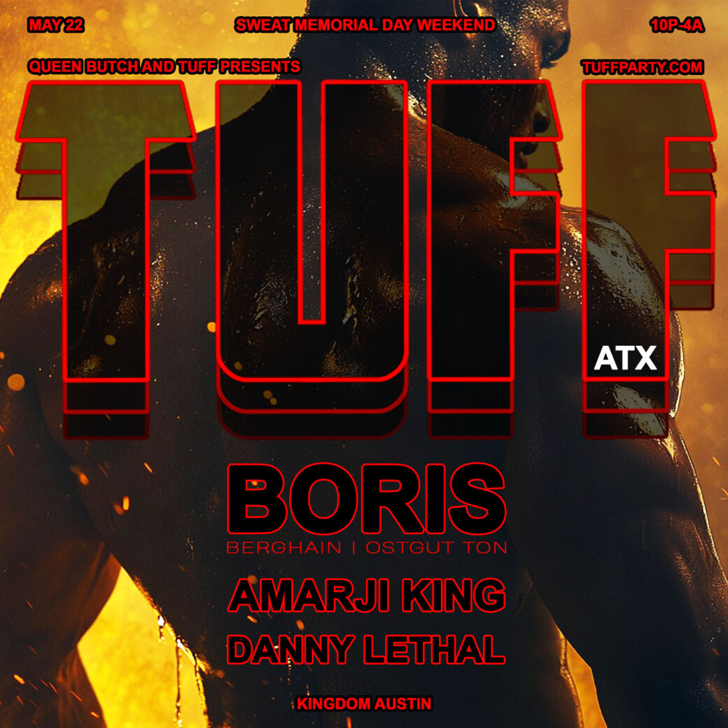 TUFF: BORIS – SWEAT MEMORIAL WEEKEND