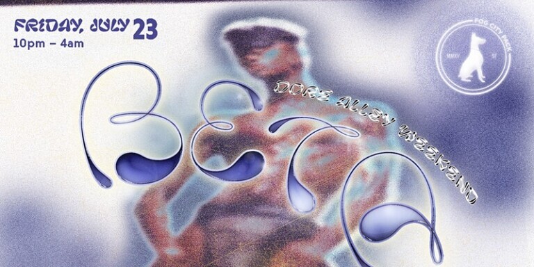 FOG CITY PACK PRESENTS: BETA 2021 (DORE ALLEY FRIDAY)