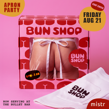 Bun Shop Apron Party LA - August Edition