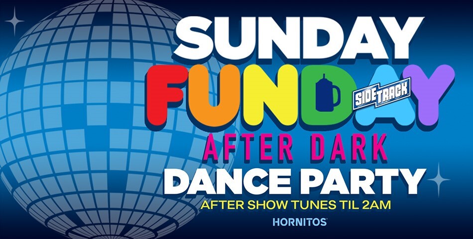 Sunday Funday After Dark Dance Party