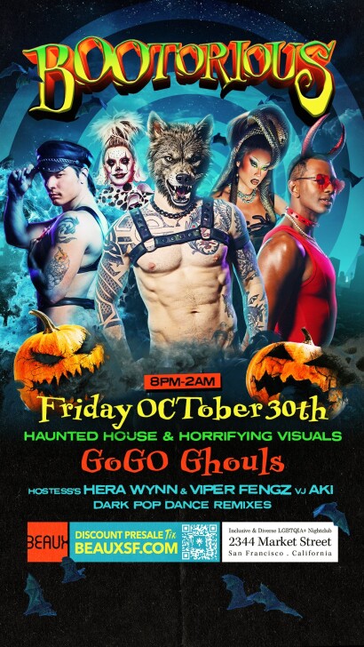 BOOTORIOUS! • *HALLOWEEN FRIDAY* — Beaux SF