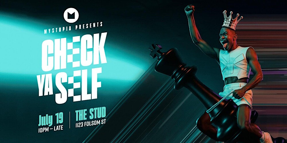 MYSTOPIA PRESENTS: Check Ya' Self