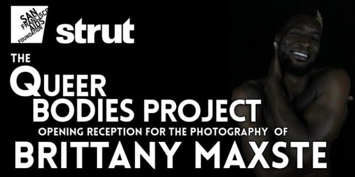 "The Queer Bodies Project" Art Opening for the work of Brittany Maxste