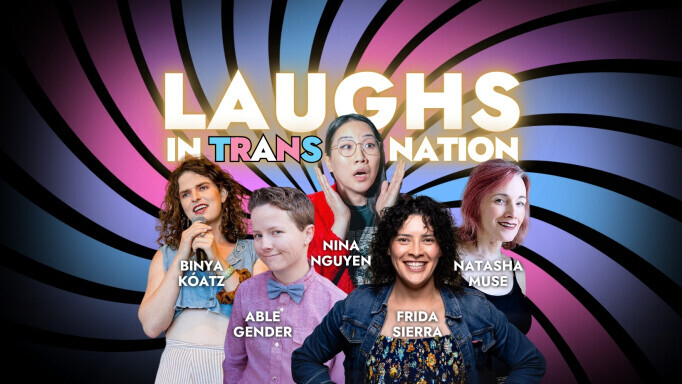 Laughs in Trans Nation presented by Safe Words Comedy