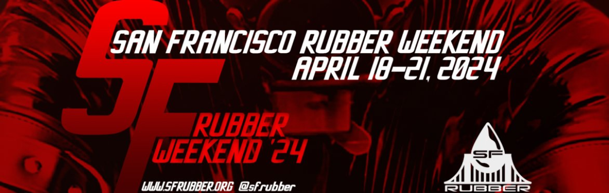 San Francisco Rubber Weekend