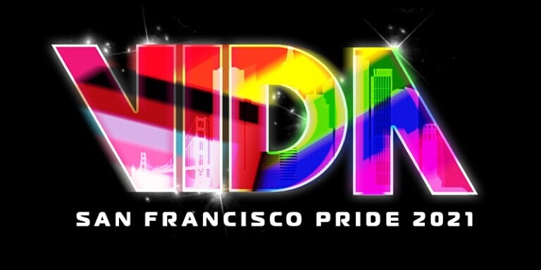 VIDA San Francisco Pride 2021