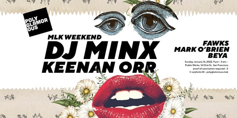 Polyglamorous: DJ Minx & Keenan Orr