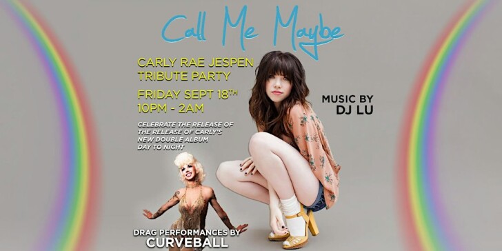 CALL ME MAYBE!   A Carly Rae Jepsen Tribute Party!