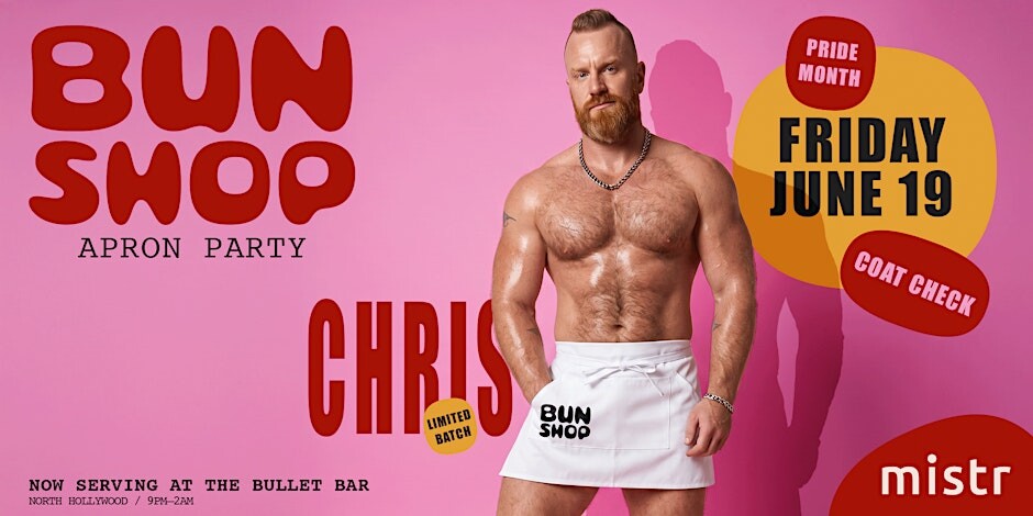 Bun Shop Apron Party LA - Pride Month Edition