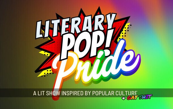 Literary Pop! Pride Edition