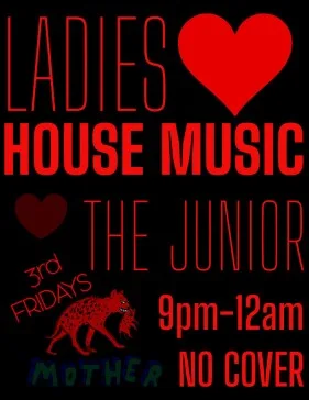 Ladies Love House Music: The Junior
