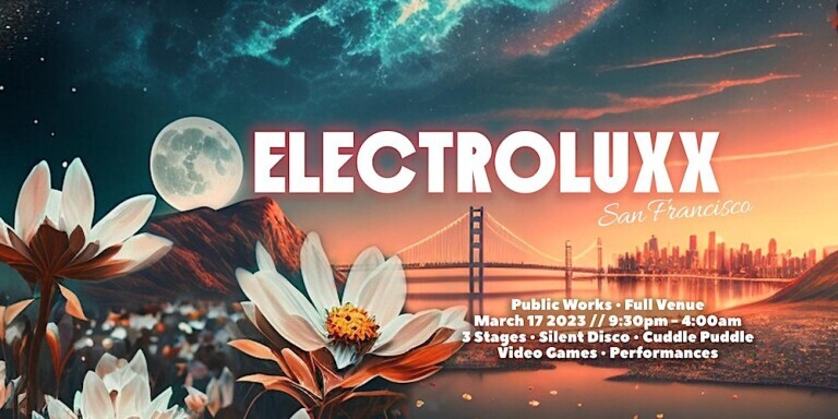 Electroluxx  @ Public Works - March 17th
