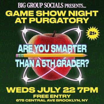 Are You Smarter Than a 5th Grader? @ Purgatory!