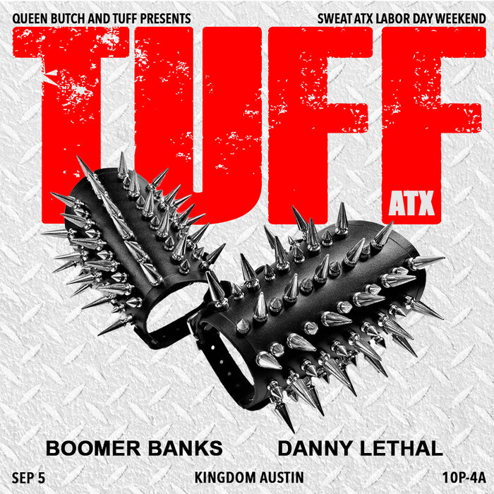 TUFF ATX: Sweat Labor Day Weekend