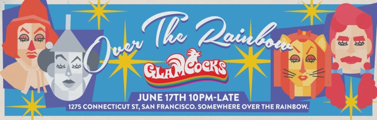 GlamCocks Present: Over The Rainbow