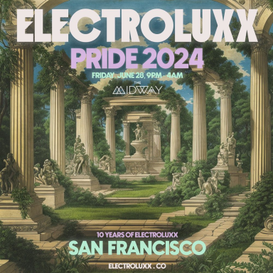 Electroluxx Pride @ The Midway : 10 Years of Electroluxx