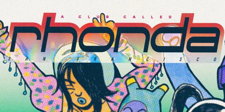 A Club Called Rhonda SF - Ash Lauryn | David Harness and More!