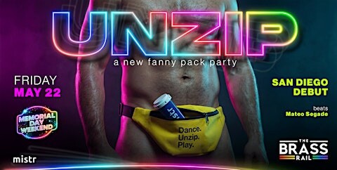UNZIP SAN DIEGO DEBUT - The Fanny Pack Popup Party