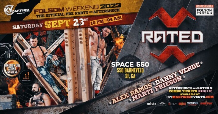 RATED X 2023- Folsom weekend massive Saturday night event
