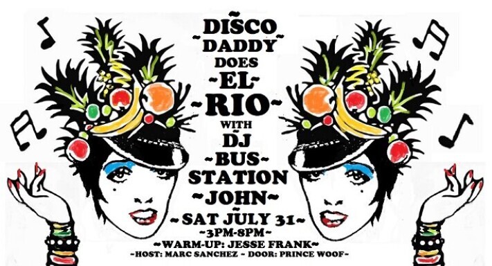 DISCO Daddy Does EL RIO!: A Patio Tea Dance