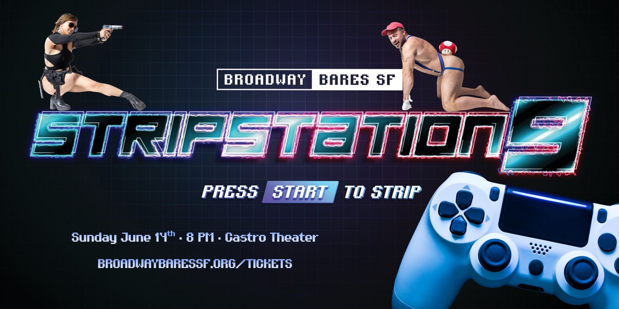 Broadway Bares SF: StripStation 9