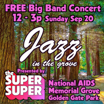 Jazz in the Grove w/ LGBTQ big band The Super Super FREE