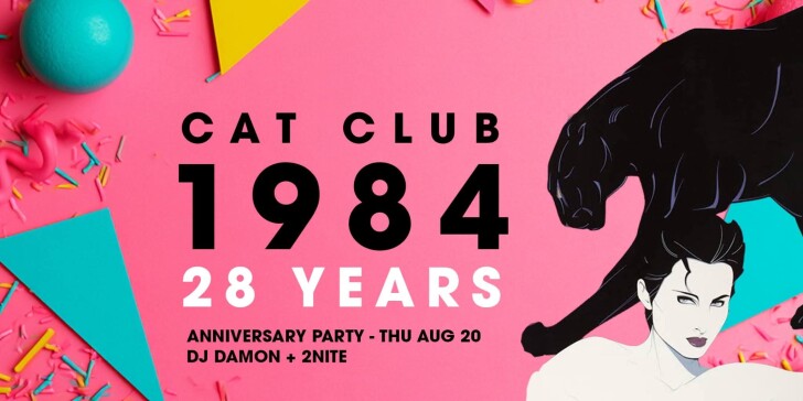 1984 Anniversary Party - 28 YEARS — CAT CLUB