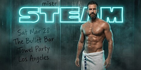 STEAM Towel Party LA - March Edition