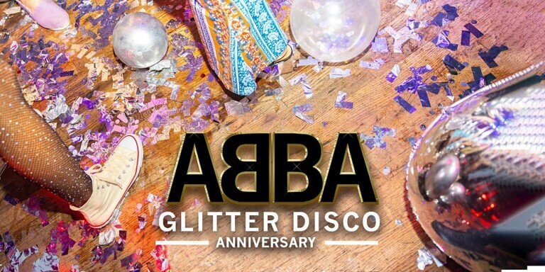 Dancing Queen: ABBA Glitter Disco Anniversary