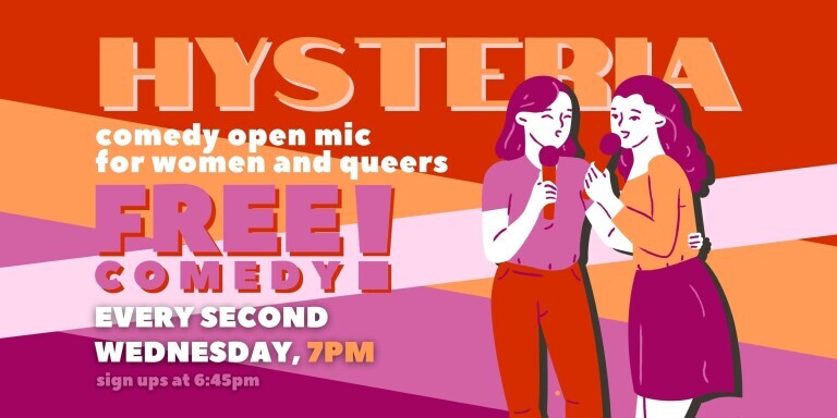 Hysteria Comedy Open Mic for women and LGBTQ+ people