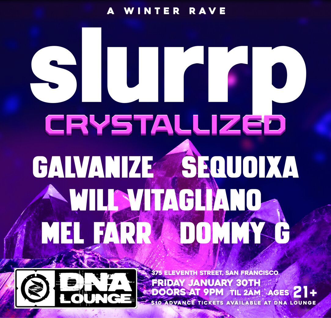 SLURRP: Crystallized