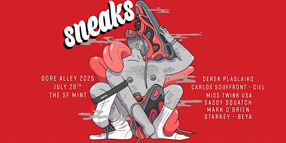 Polyglamorous presents Sneaks