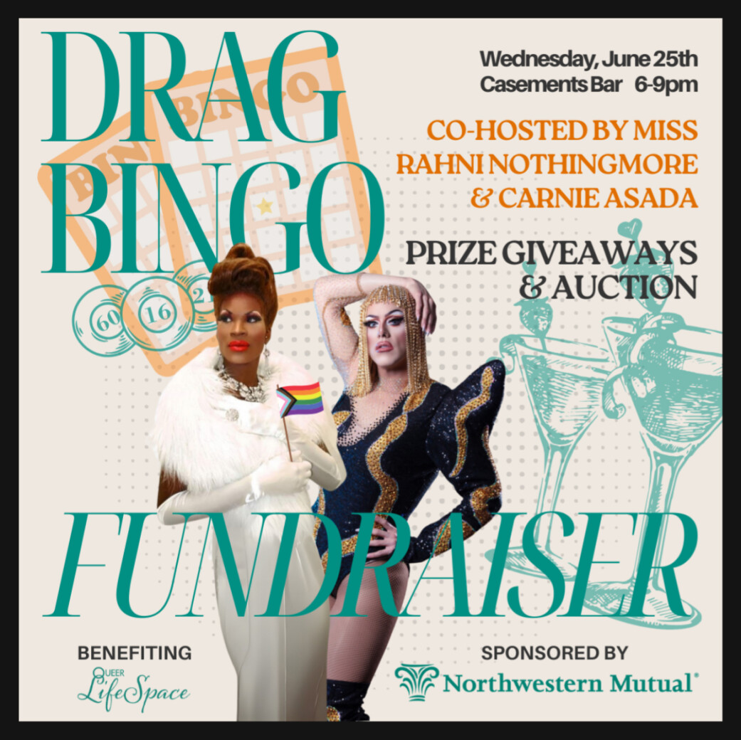 Drag Bingo Fundraiser Benefiting Queer LifeSpace