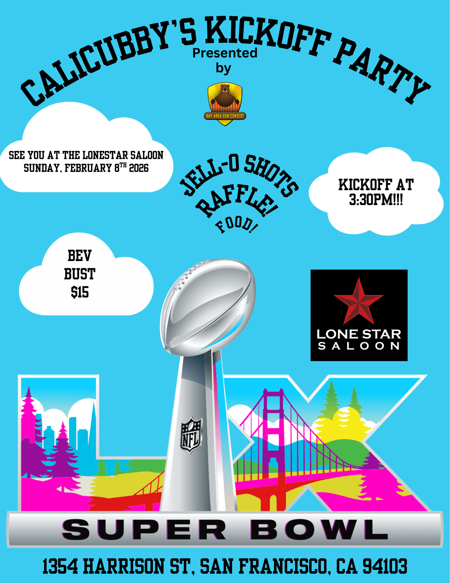 Calicubby's Kickoff Party (Super Bowl LIX) — Lone Star Saloon