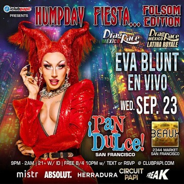 PAN DULCE PRESENTS RPDR MEXICO STAR ELEKTRA VANDERGELD LIVE @ BEAUX SF