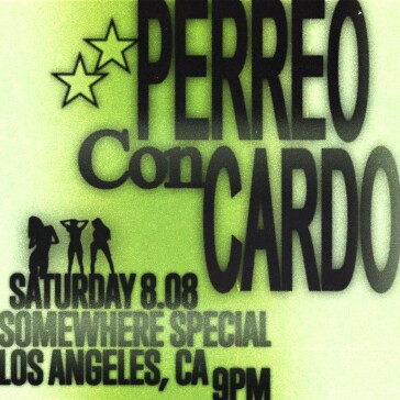 PERREO CON CARDO at Somewhere Special
