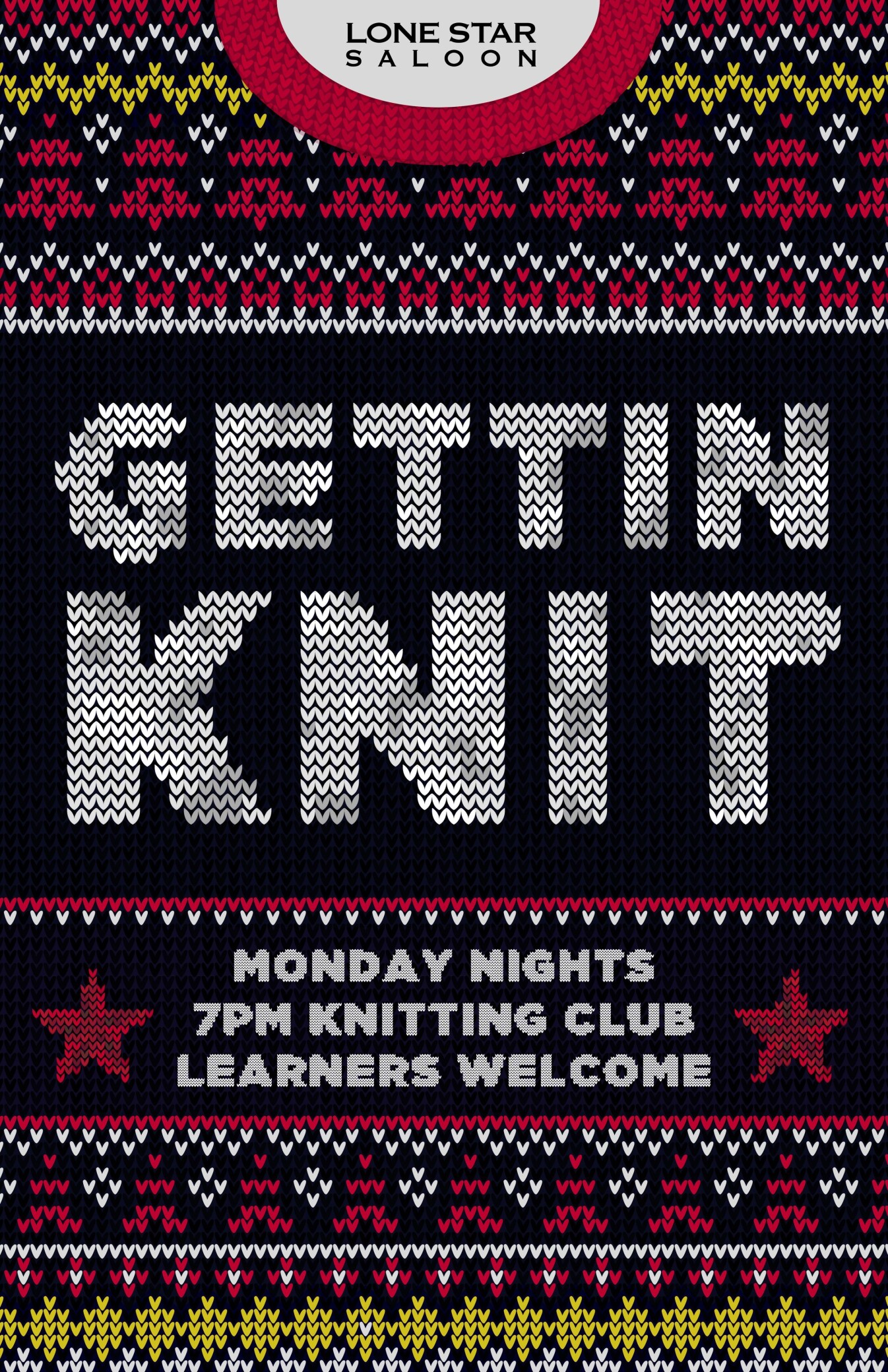 GETTIN KNIT - KNITTING NIGHT     — Lone Star Saloon